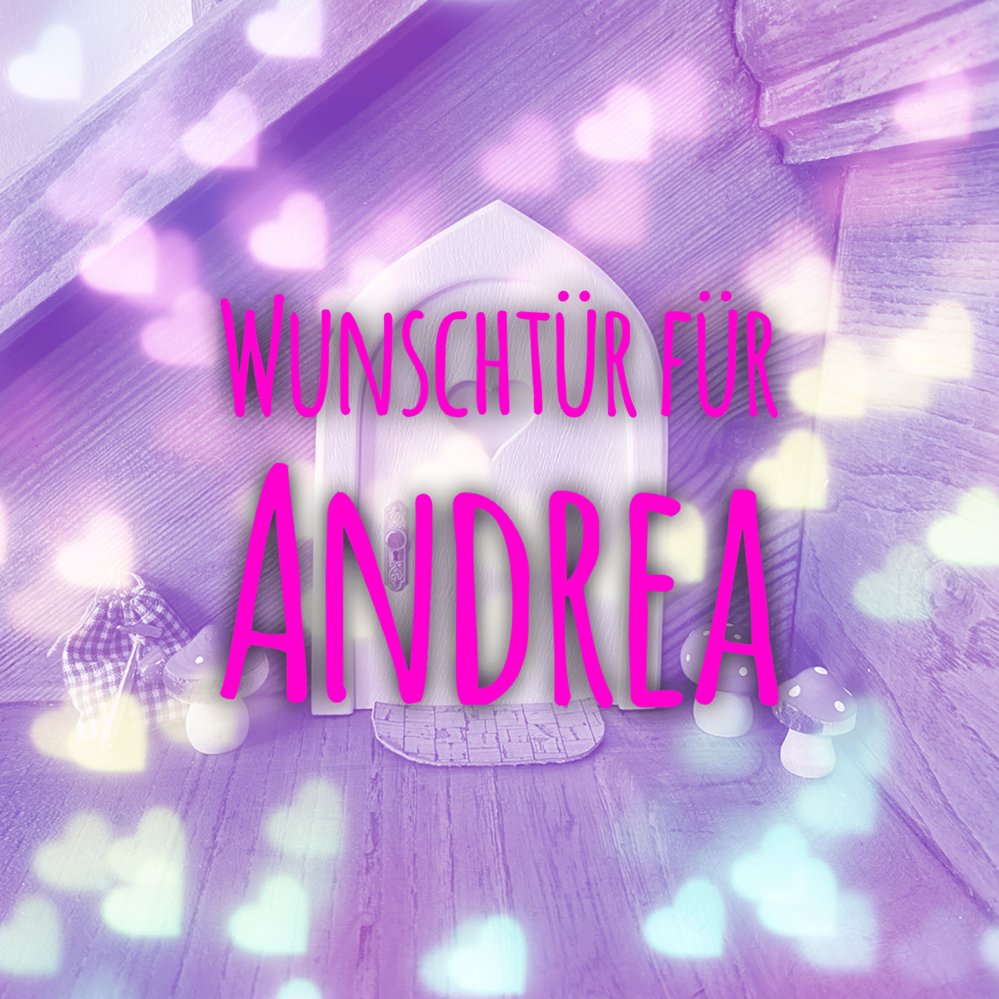 Wunschtür für Andrea